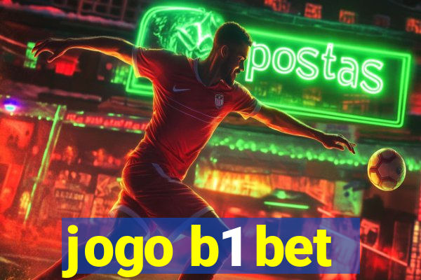 jogo b1 bet